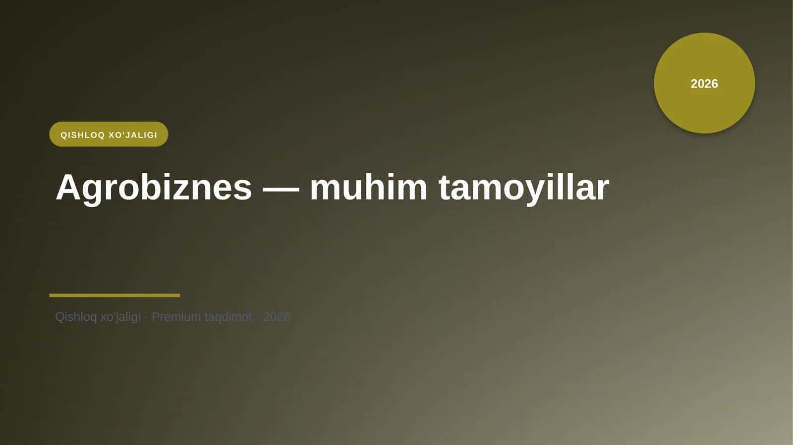 Agrobiznes — muhim tamoyillar