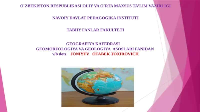 Magmatizm jarayonlari va Metamorfizm jarayonlari