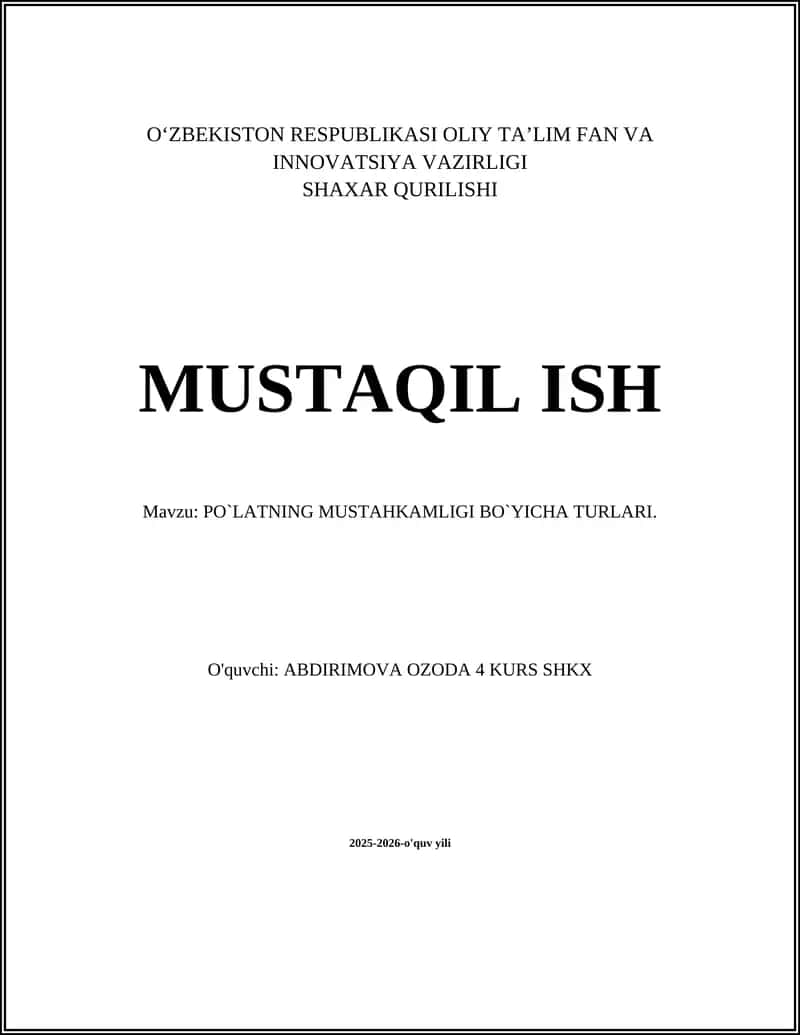 PO`LATNING MUSTAHKAMLIGI BO`YICHA TURLARI