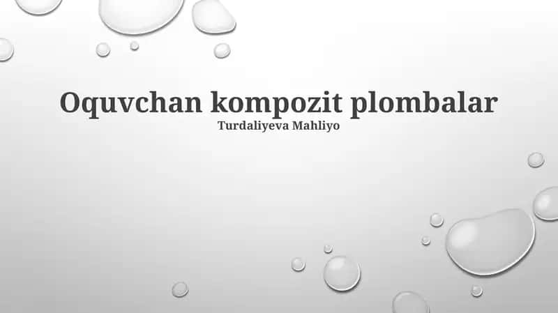 Oquvchan kompozit plombalar