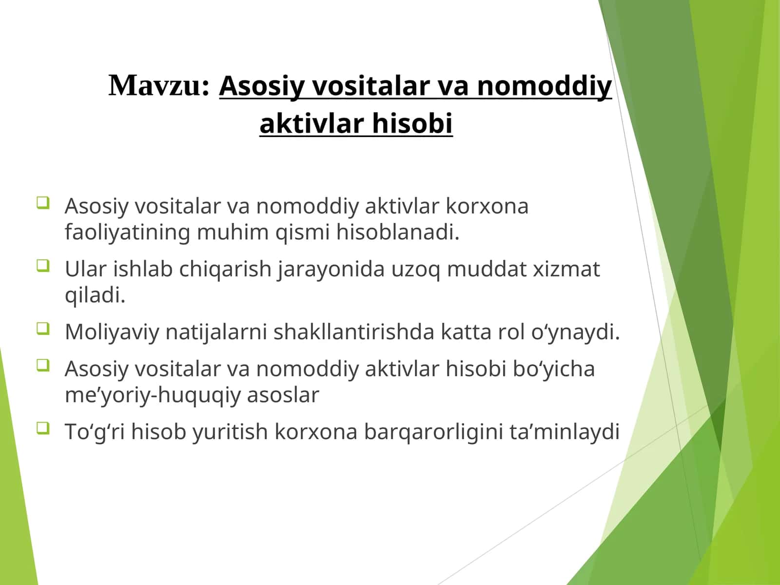 Asosiy vositalar va nomoddiyaktivlar hisobi