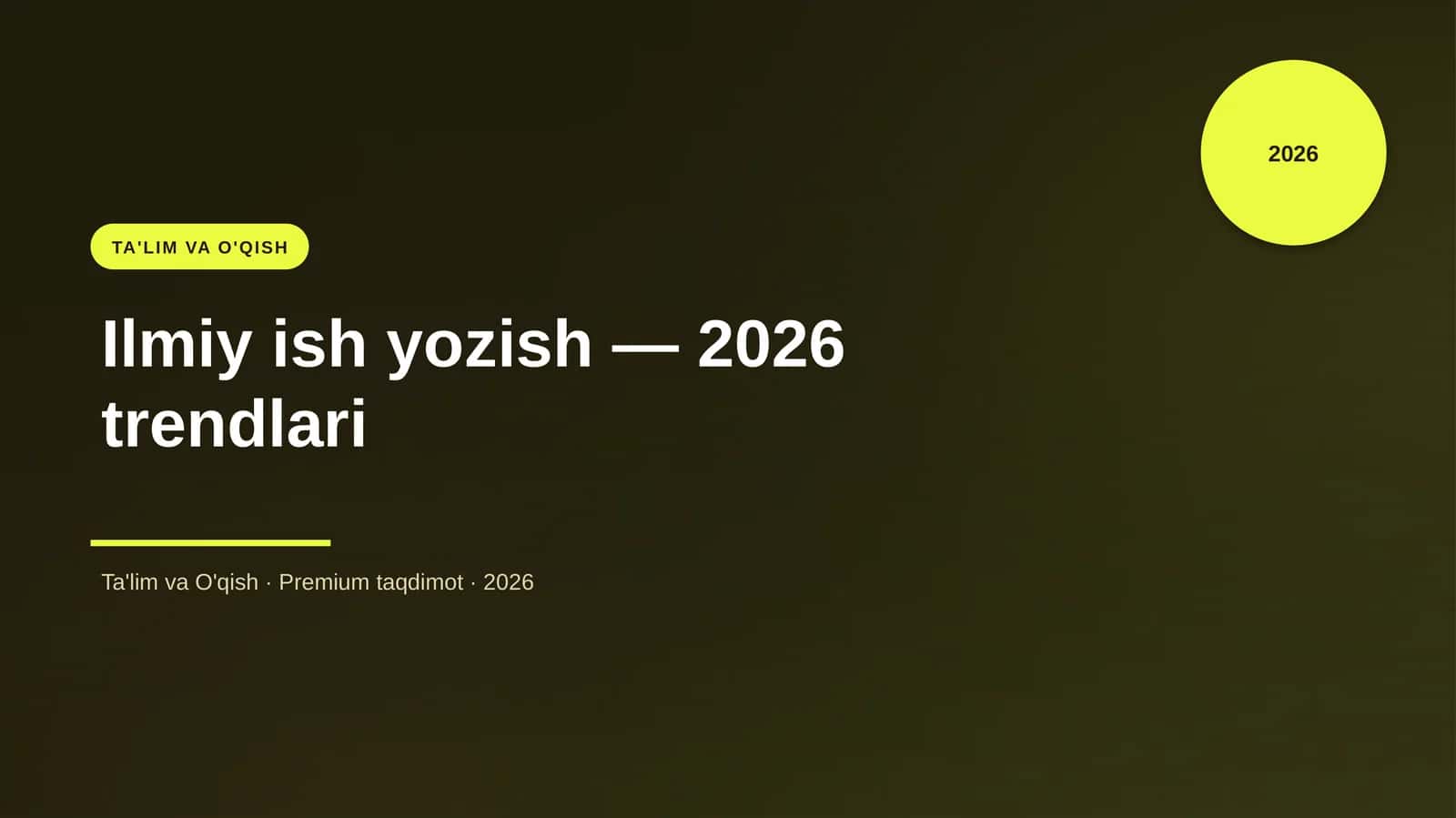 Ilmiy ish yozish — 2026 trendlari