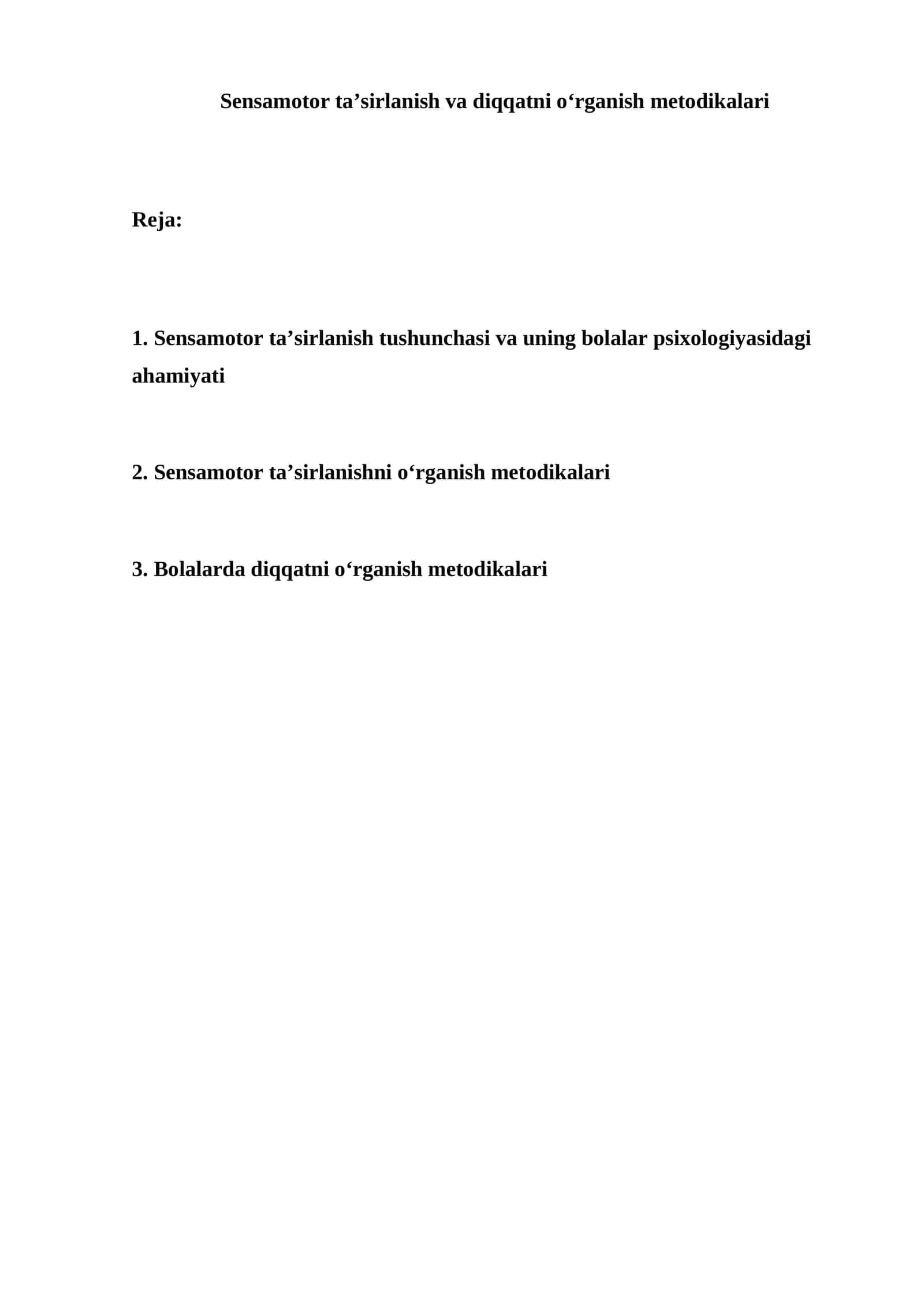 Sensamotor ta’sirlanish va diqqatni o‘rganish metodikalari