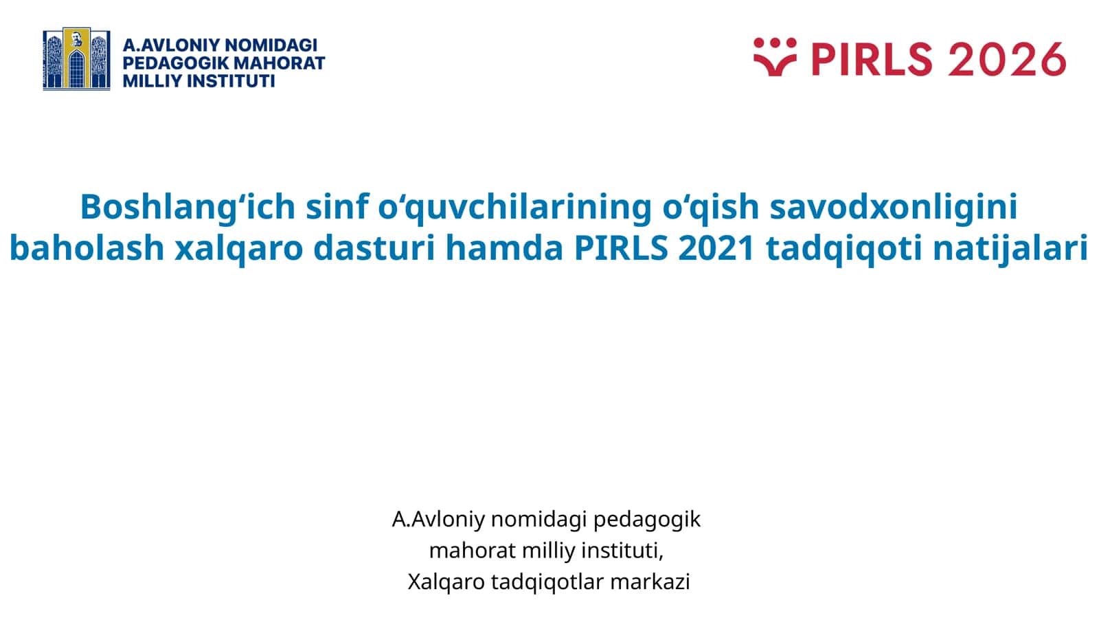 PIRLS 2021 tadqiqoti natijalari