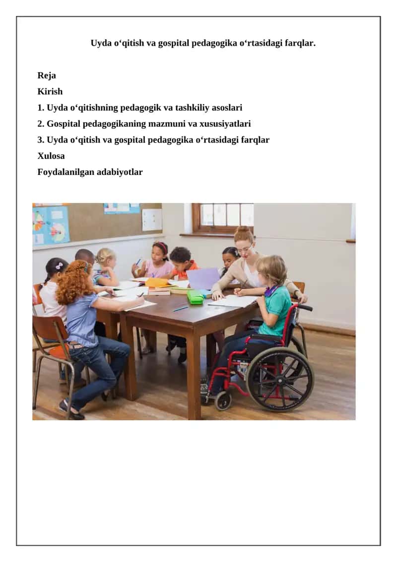 Uyda o‘qitish va gospital pedagogika o‘rtasidagi farqlar