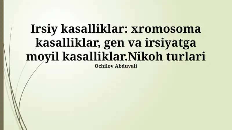 Irsiy Kasalliklar: Xromosomali Kasalliklar, Gen Kasalliklari va Irsiy Moyilliklar