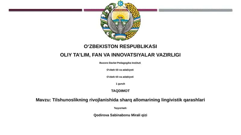Tilshunoslikning rivojlanishida sharq allomarining lingivistik qarashlari
