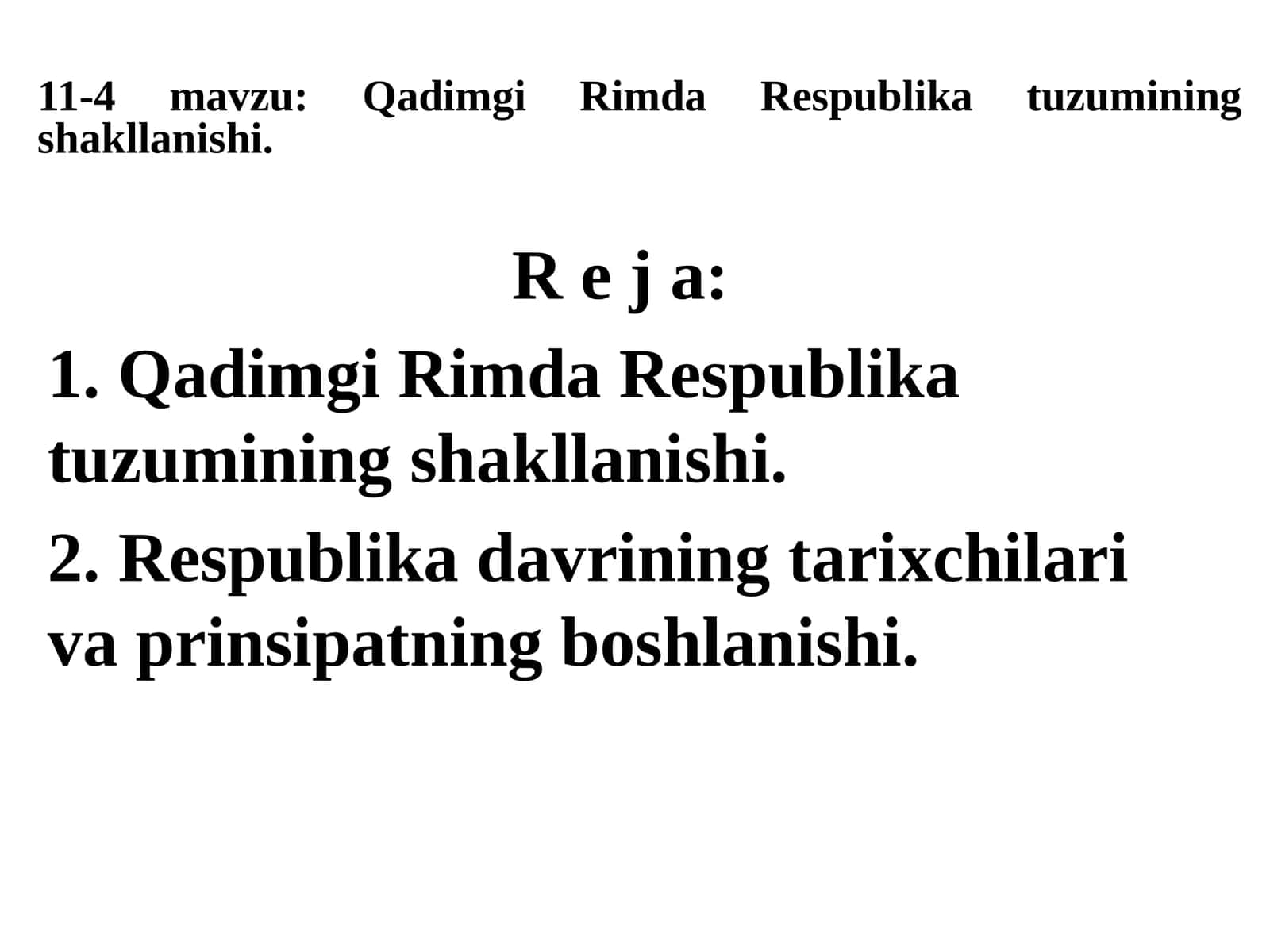 11-4mavzu:QadimgiRimdaRespublikatuzuminingshakllanishi