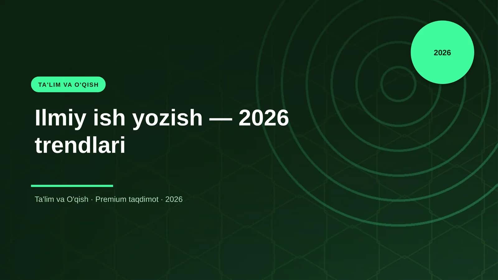 Ilmiy ish yozish — 2026 trendlari