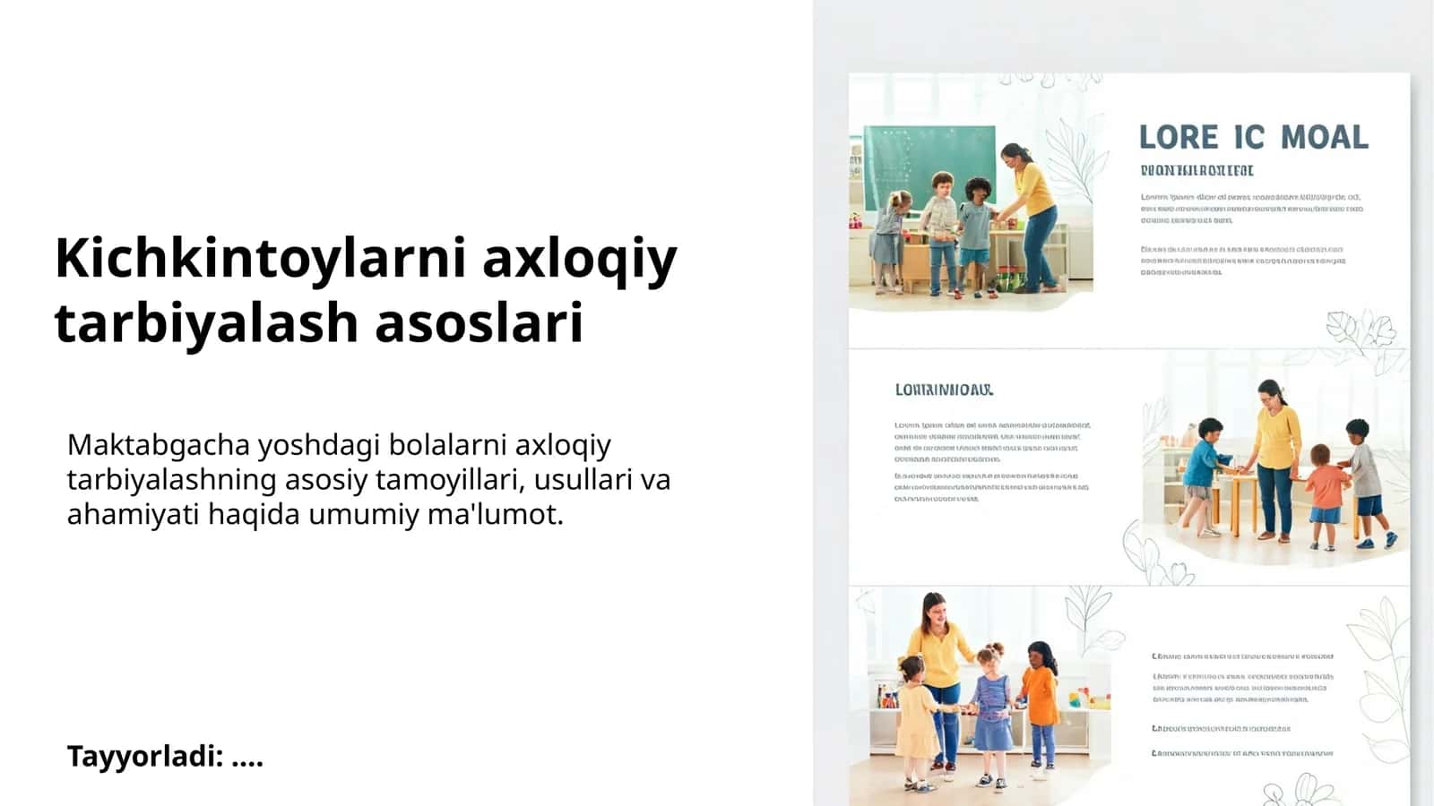 Kichkintoylarni axloqiy tarbiyalash asoslari