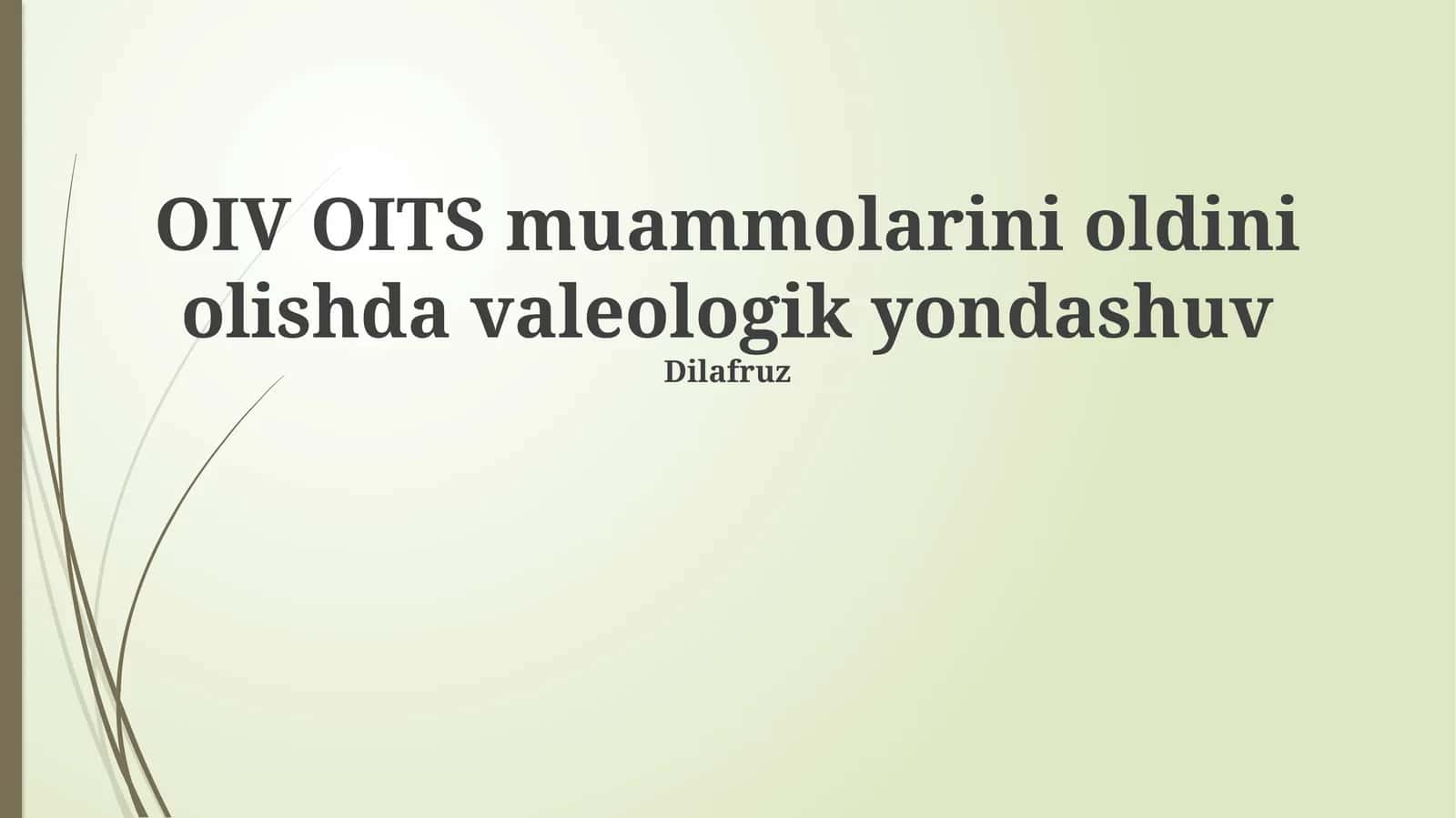 OIV OITS muammolarini oldini olishda valeologik yondashuv