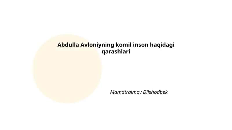 Abdulla Avloniyning komil inson haqidagi qarashlari