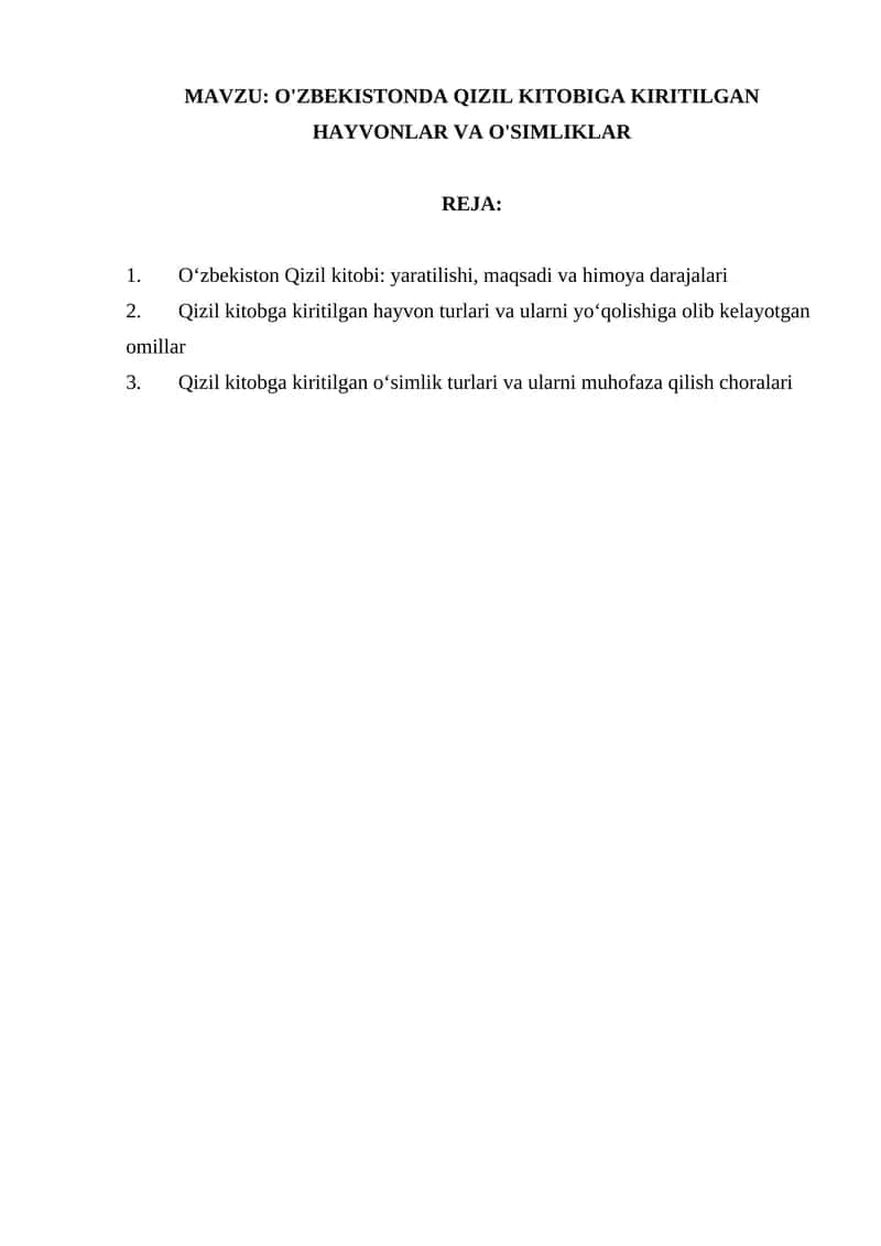 O'ZBEKISTONDA QIZIL KITOBIGA KIRITILGAN HAYVONLAR VA O'SIMLIKLAR