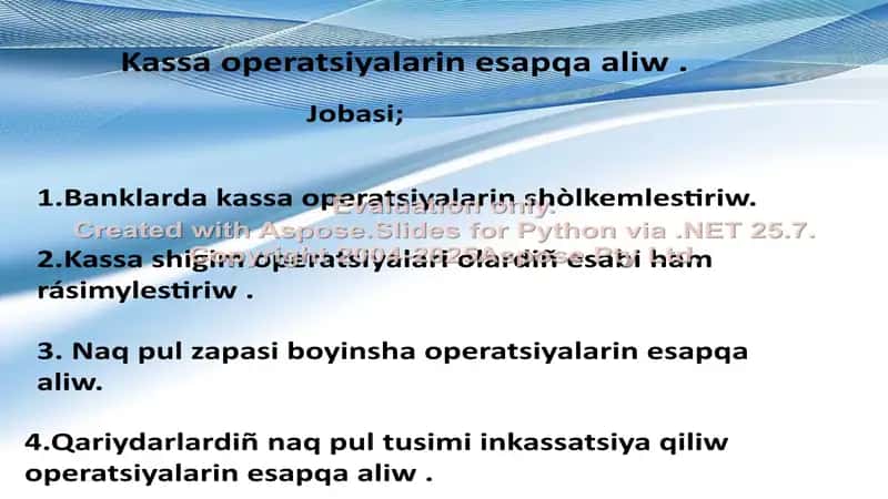 Kassa operatsiyalari esapqa aliw