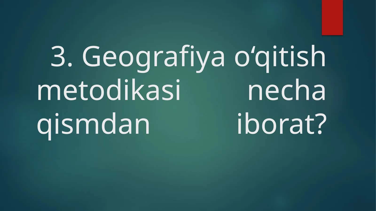 GEOGRAFIYA METODIKASITAʼLIMOTININGSHAKLLANISHI VA RIVOJLANISHI, BOSHLANG’ICHMAKTAB GEOGRAFIYA FANINING RIVOJLANISH BOSQICHLARI