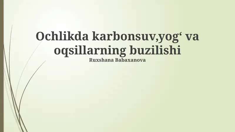 Ochlikda karbonsuv,yogʻ va oqsillarning buzilishi
