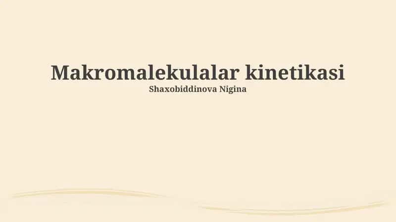 Makromolekulalar kinetikasi