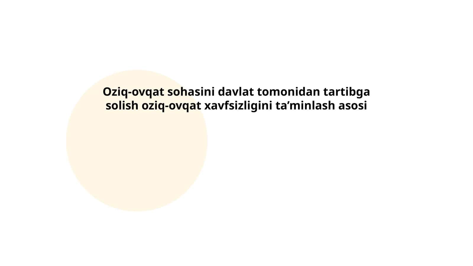 Oziq-ovqat sohasini davlat tomonidan tartibga solish oziq-ovqat xavfsizligini ta’minlash asosi