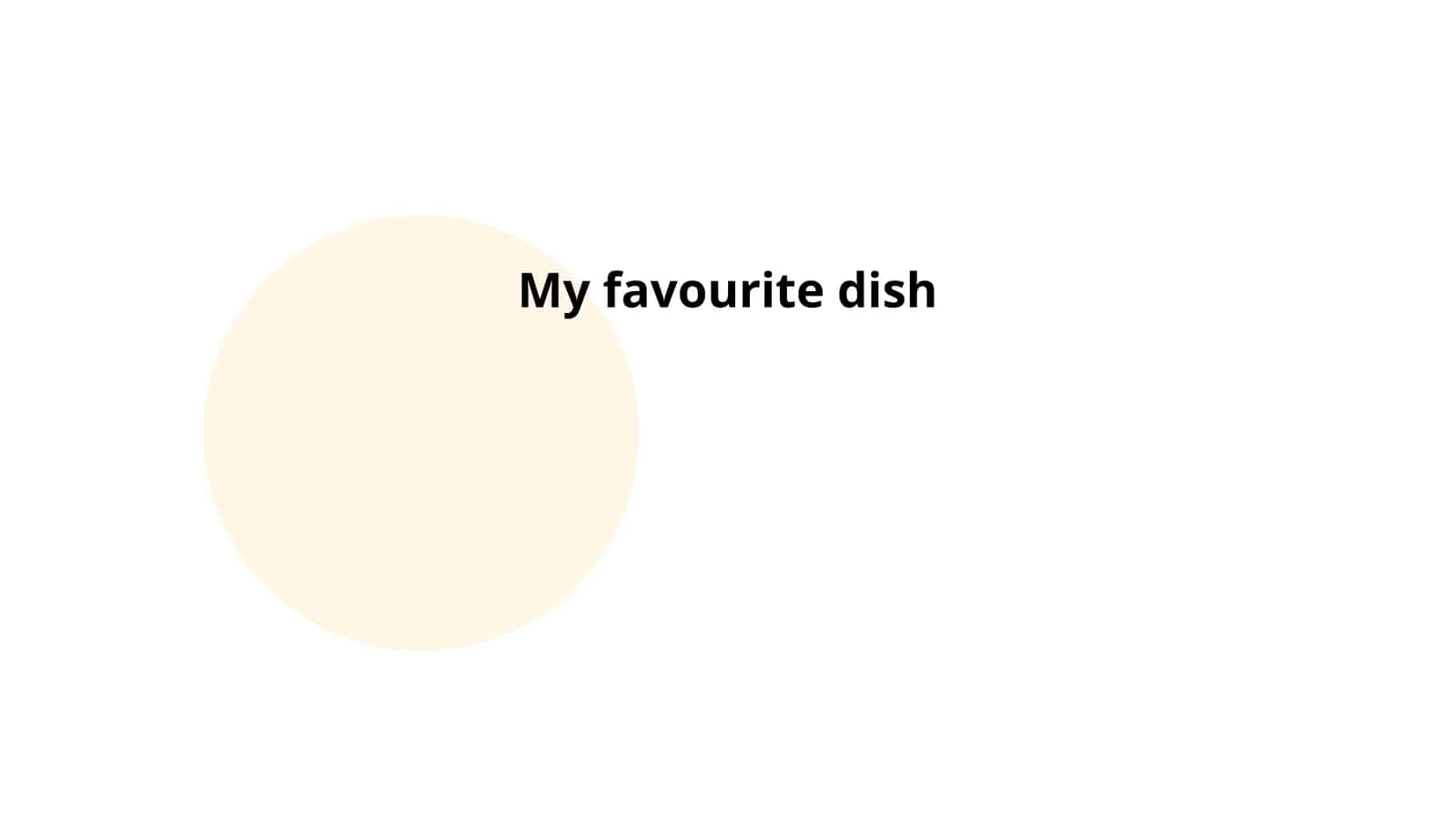 My favourite dish