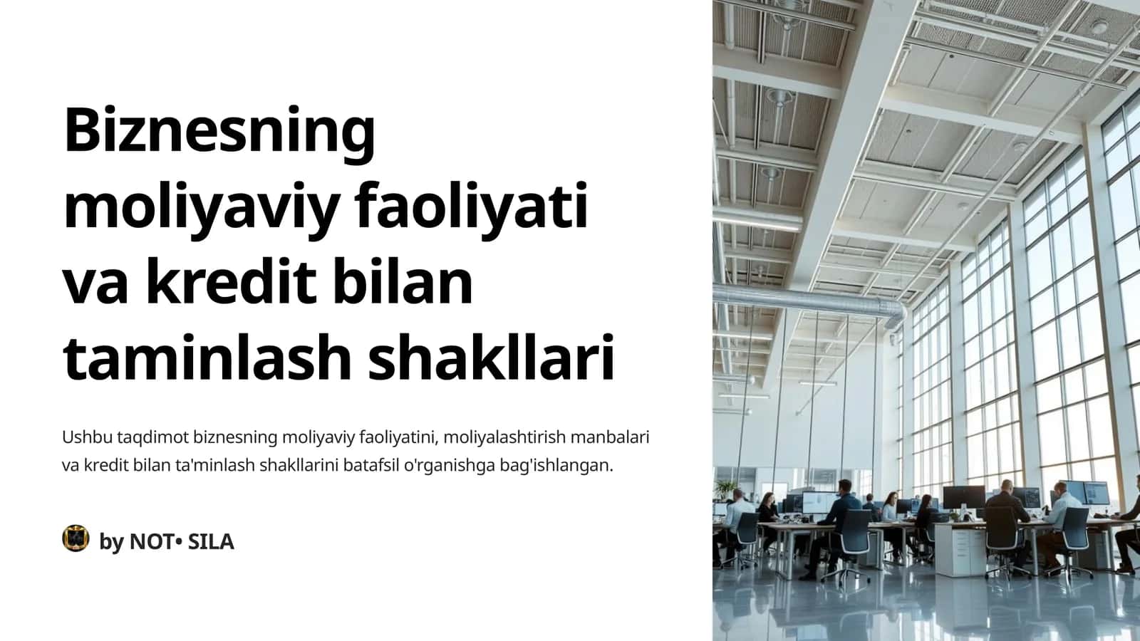 Biznesning moliyaviy faoliyati va kredit bilan taminlash shakllari