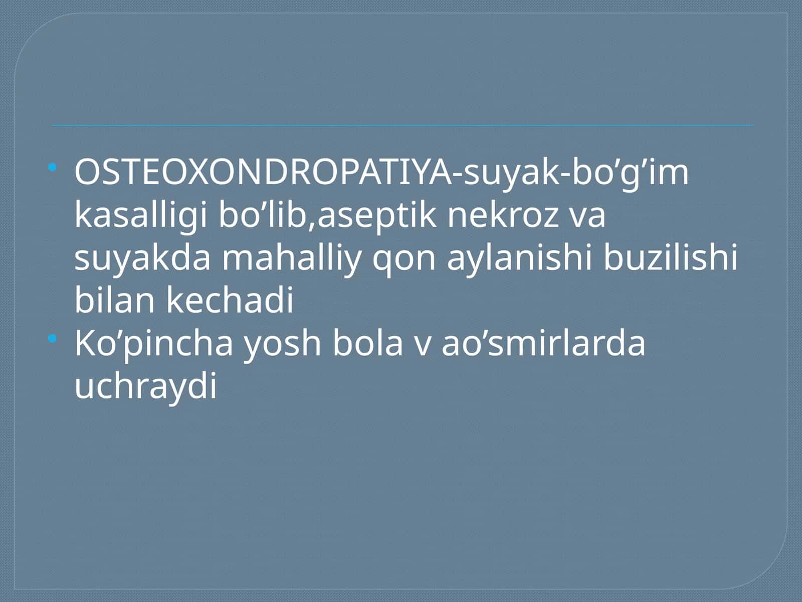 OSTEOXONDROPATIYA