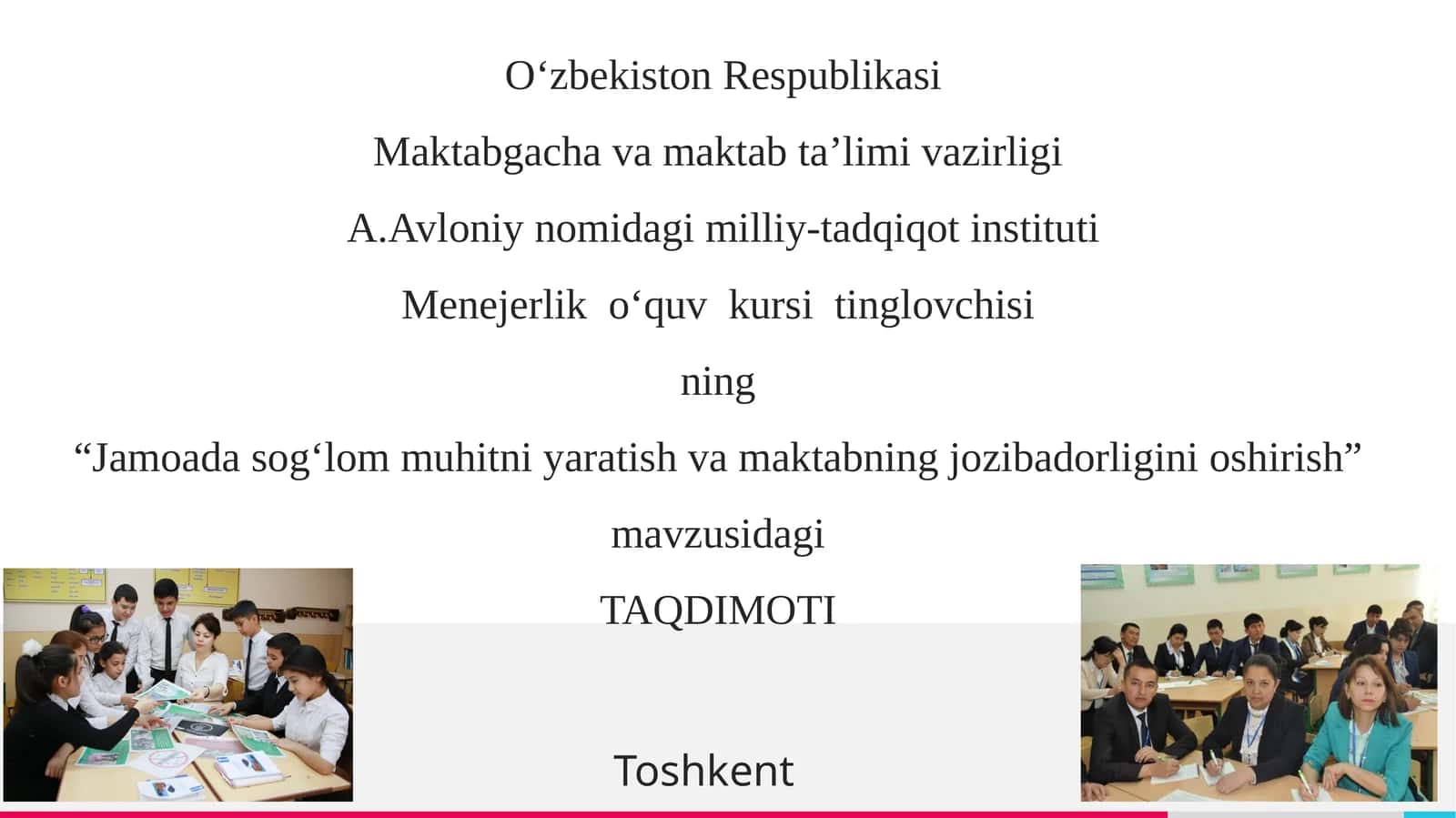 Jamoada sog‘lom muhitni yaratish va maktabning jozibadorligini oshirish