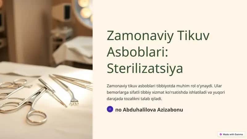 Zamonaviy Tikuv Asboblari: Sterilizatsiya
