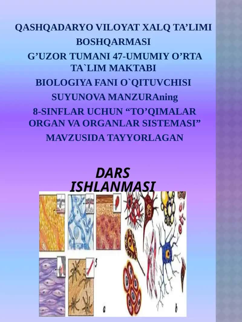 TO’QIMALAR, ORGAN VA ORGANLAR SISTEMASI