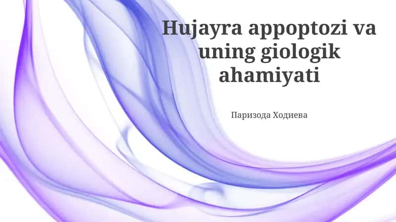 Hujayra appoptozi va uning giologik ahamiyati