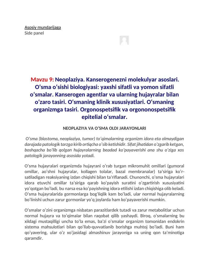 Neoplaziya. Kanserogenezni molekulyar asoslari. O‘sma o‘sishi biologiyasi