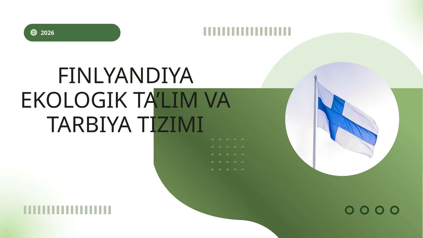 FINLYANDIYA EKOLOGIK TA’LIM VA TARBIYA TIZIMI