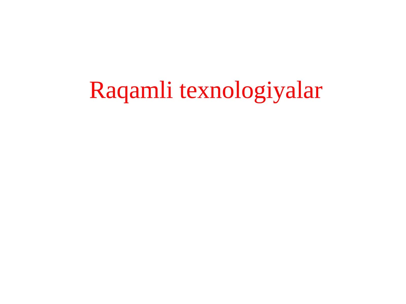 Raqamli texnologiyalar
