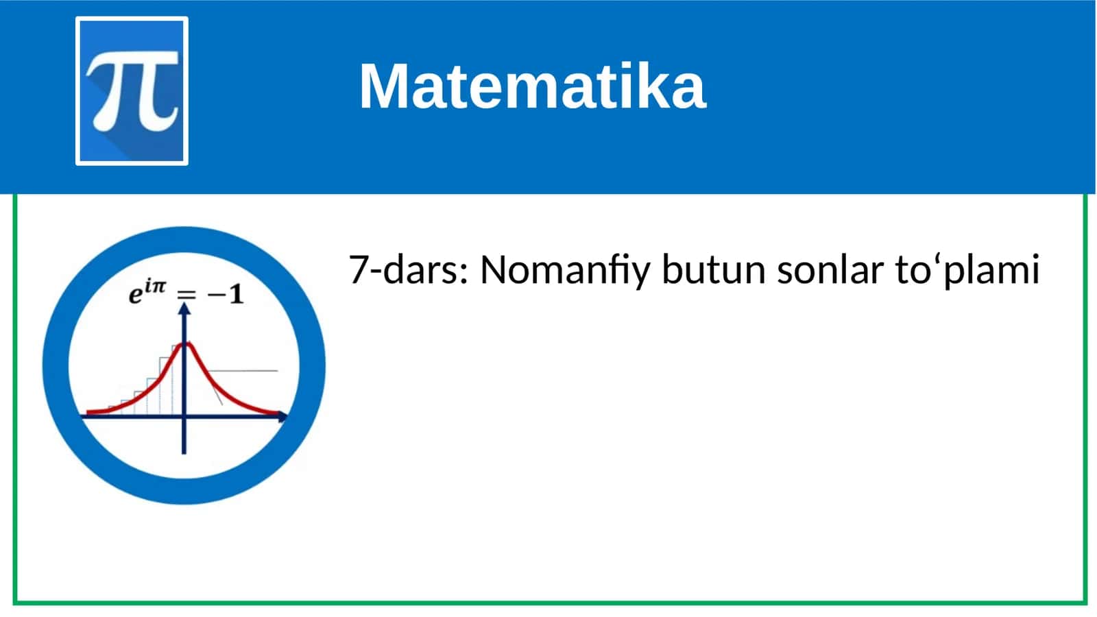 7-dars: Nomanfiy butun sonlar to‘plami