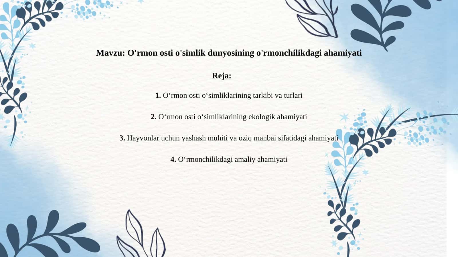 O'rmon osti o'simliklarining tarkibi va turlari