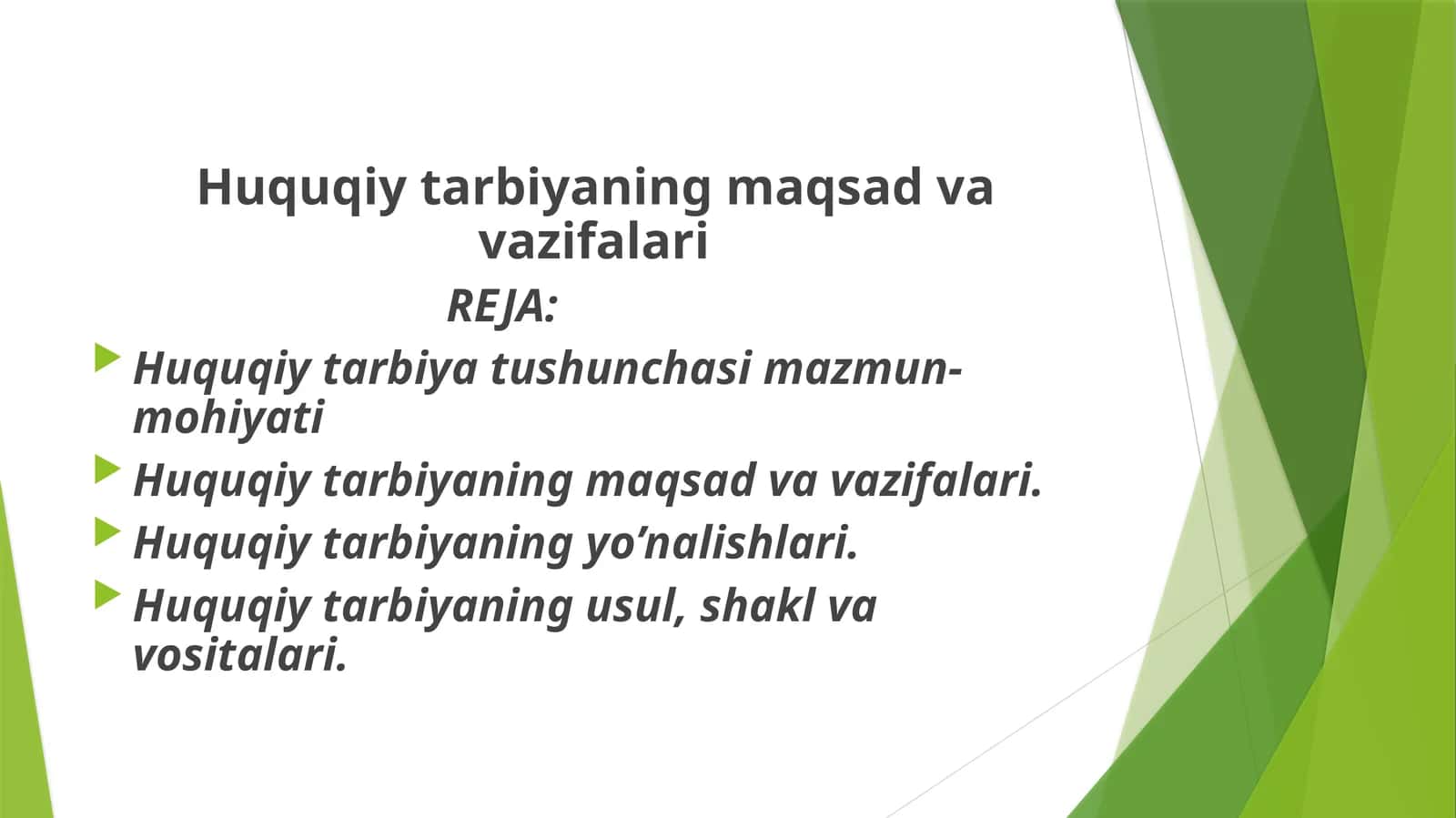 Huquqiy tarbiyaning maqsad va vazifalari
