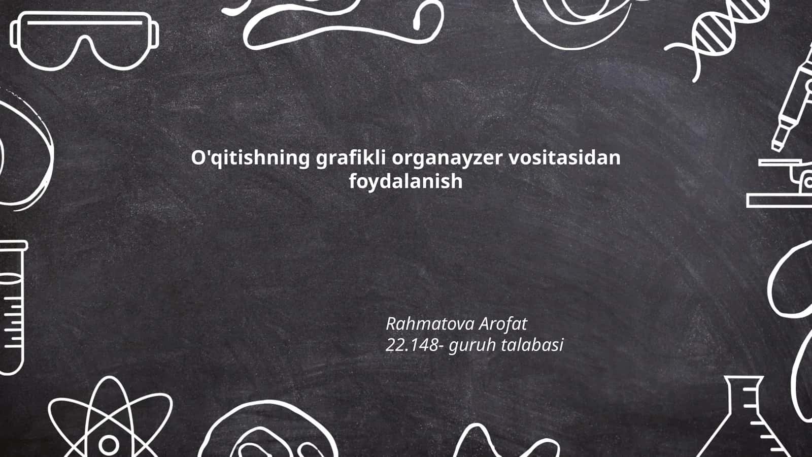 Grafikli organayzerlar foydalanish metodikasi