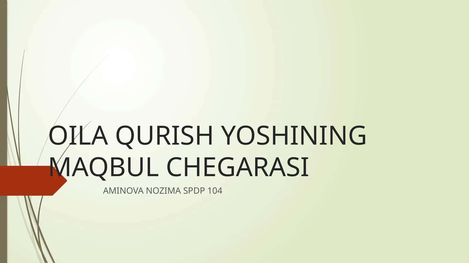 OILA QURISH YOSHINING MAQBUL CHEGARASI