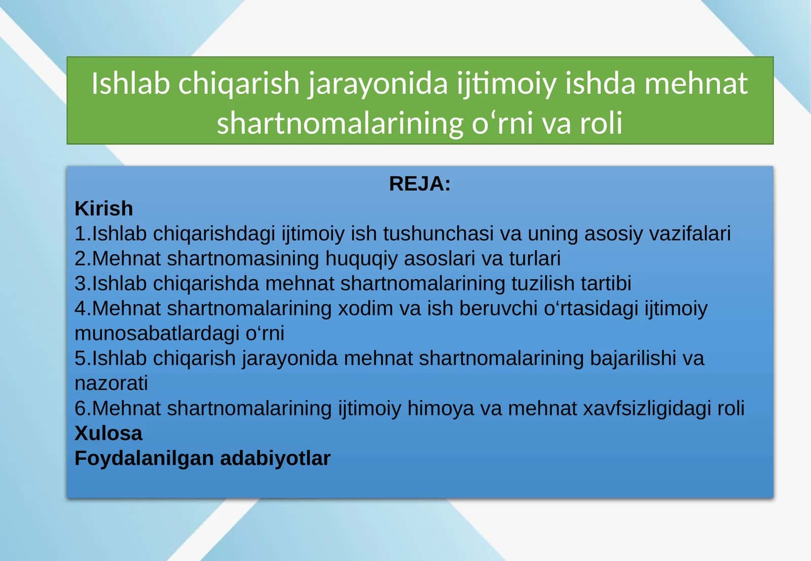 Ishlab chiqarish jarayonida ijtimoiy ishda mehnat shartnomalarining o‘rni va roli