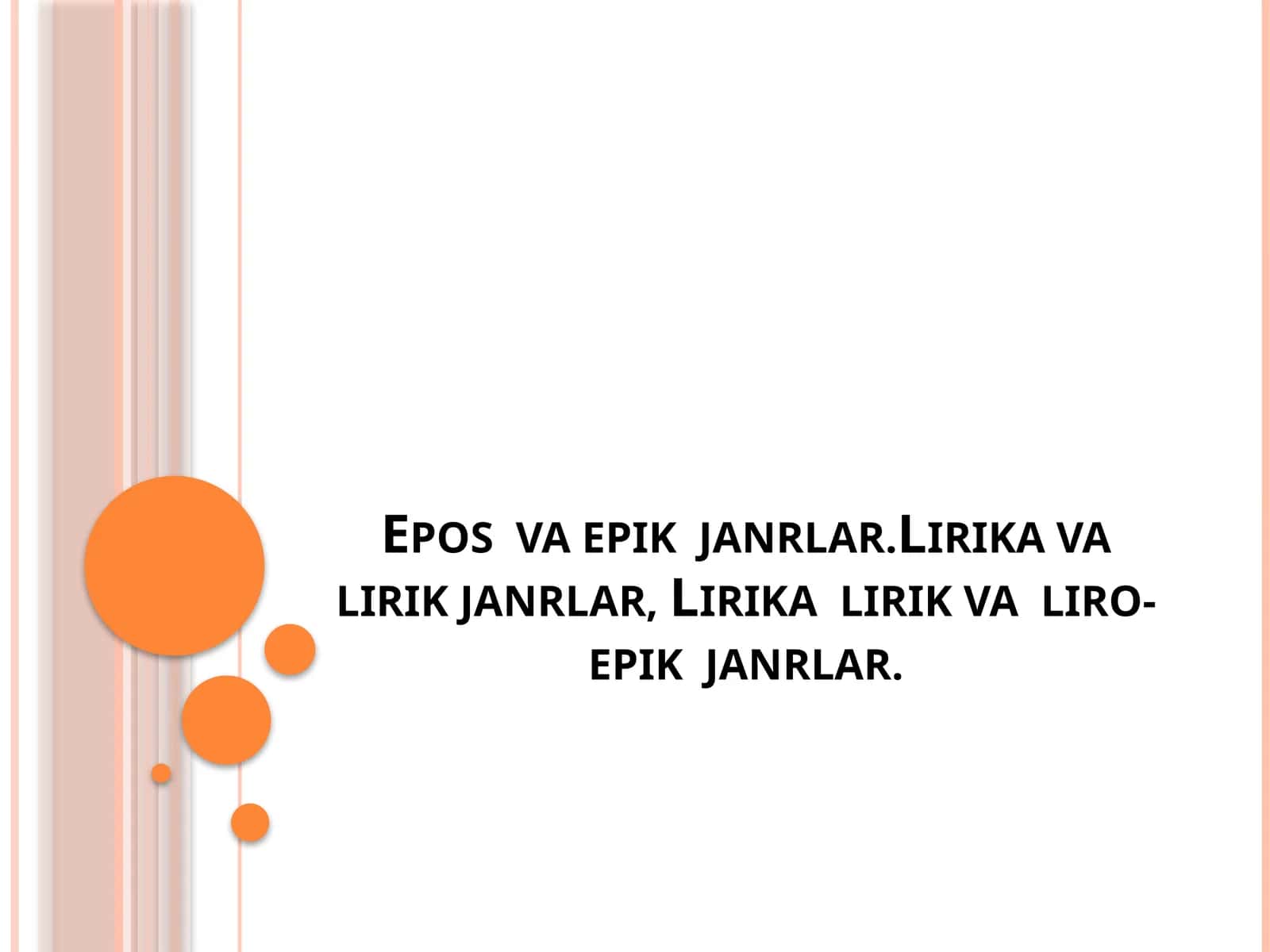 Epos, epik va lirik janrlar Eshmamatova Laylo