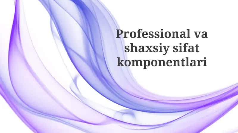 Kasbiy sifat komponentlari