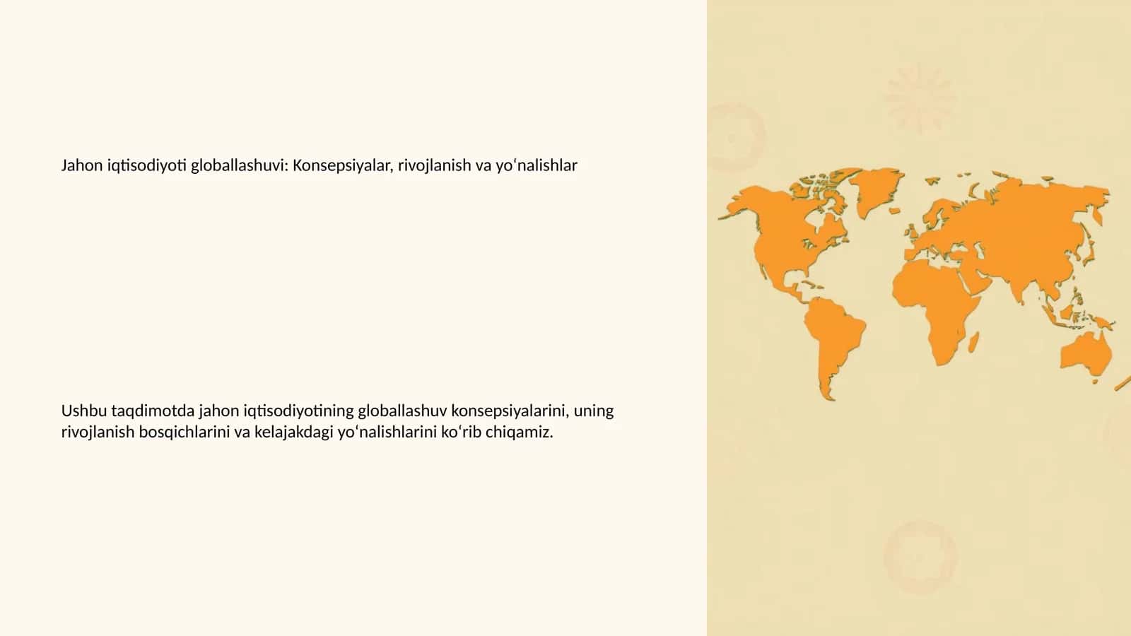 Jahon iqtisodiyoti globallashuvi: Konsepsiyalar, rivojlanish va yo‘nalishlar