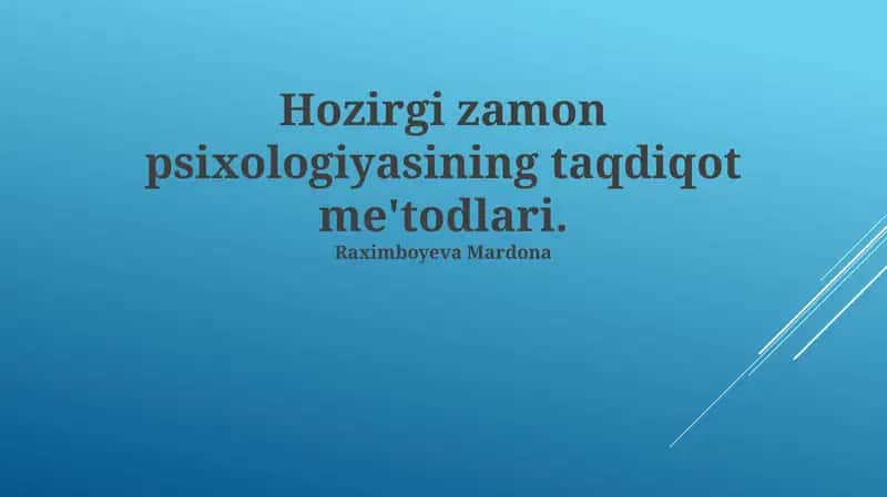 Zamon psixologiyasining taqdiqot me'todlari