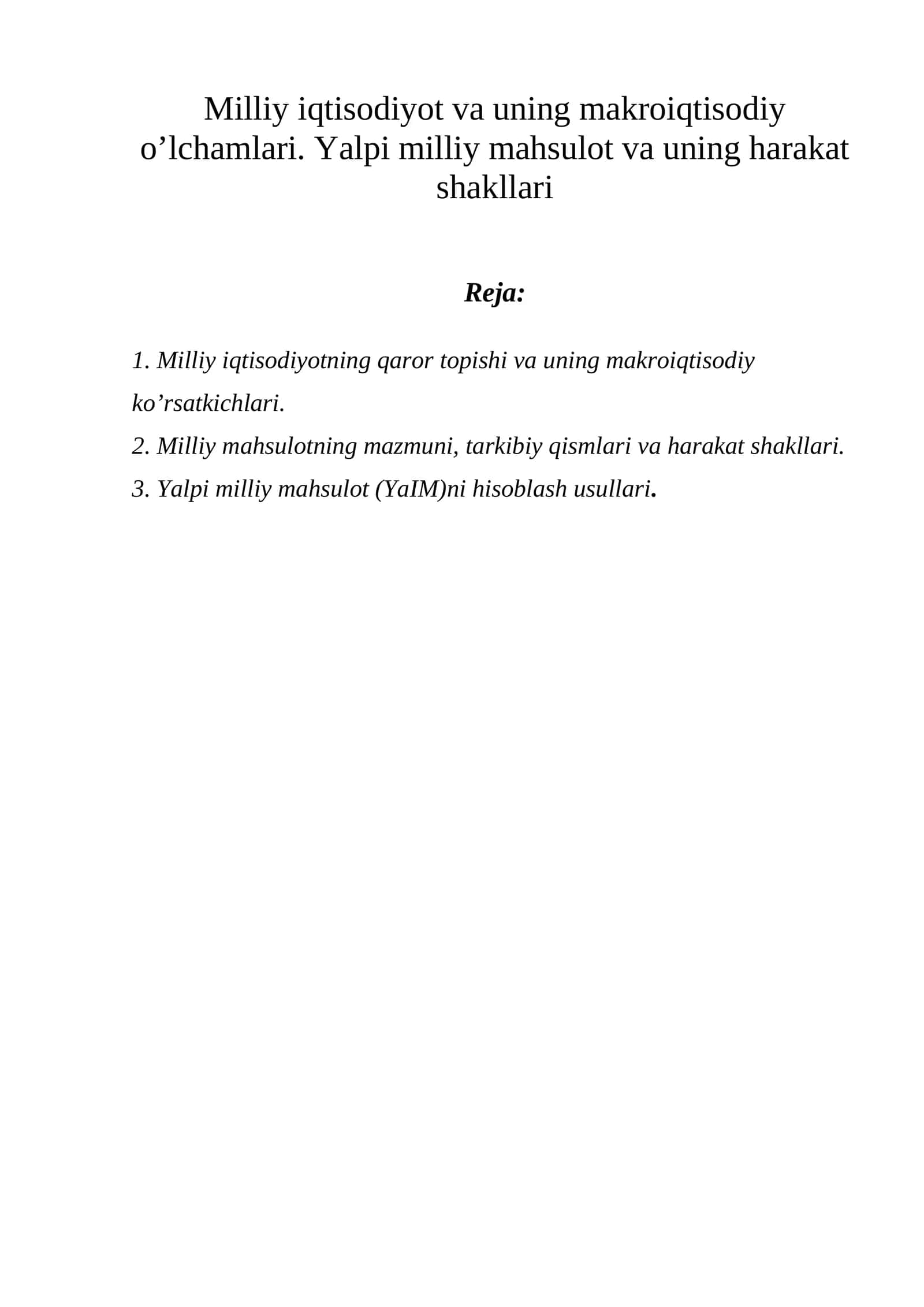 Milliy iqtisodiyot va uning makroiqtisodiy o’lchamlari