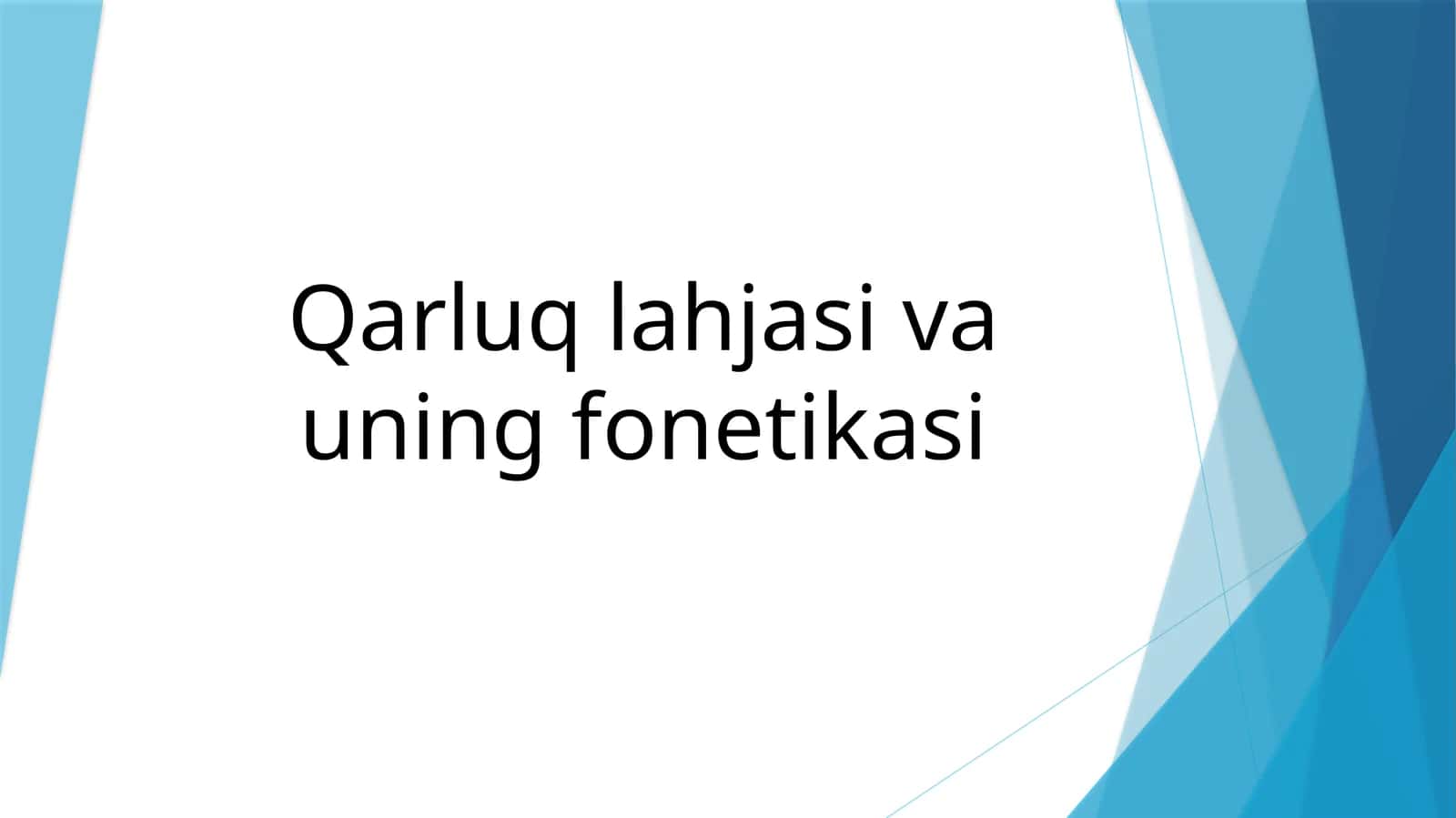 Qarluq lahjasi va uning fonetikasi