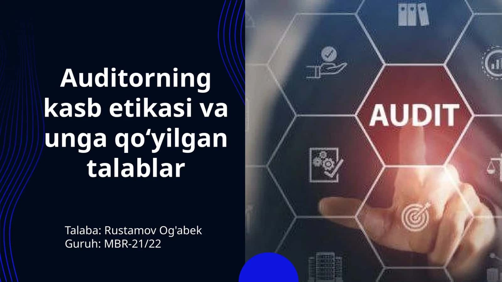 Auditorlik etikasi va axloqiyasoslari
