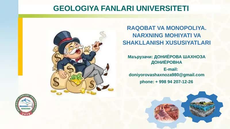 RAQOBAT VA MONOPOLIYA. NARXNING MOHIYATI VA SHAKLLANISH XUSUSIYATLARI
