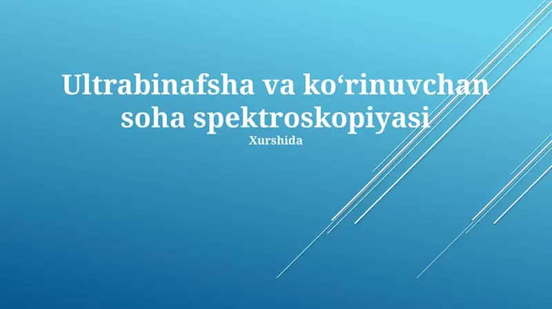 Ultrabinafsha va koʻrinuvchan soha spektroskopiyasi