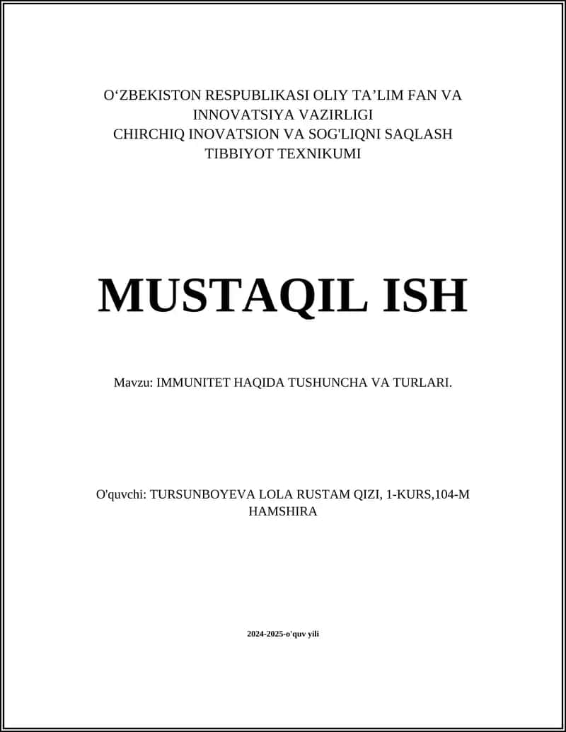 IMMUNITET HAQIDA TUSHUNCHA VA TURLARI