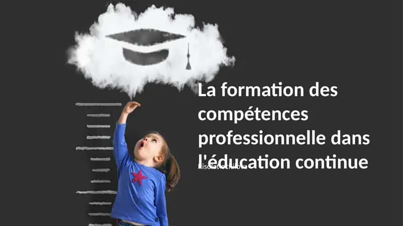Formation des compétences professionnelles dans l'éducation continue