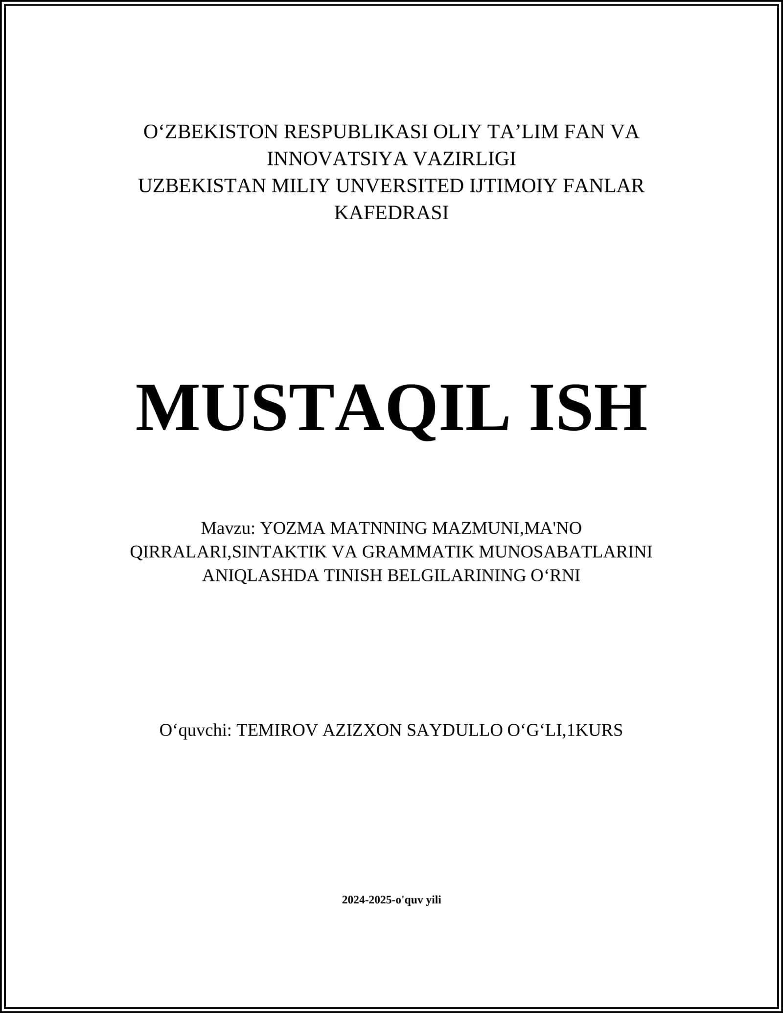 Yozma matnning mazmuni, ma'no qirralari, sintaktik va grammatik munosabatlarini aniqlashda tinish belgilarining o‘rni